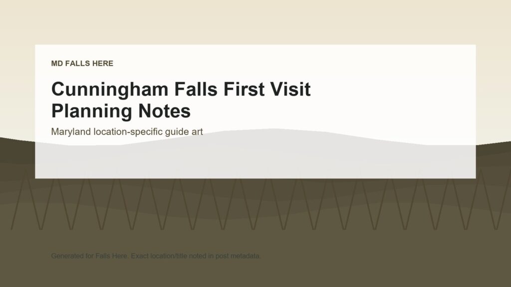 Maryland Falls Here image for Cunningham Falls First Visit Planning Notes.